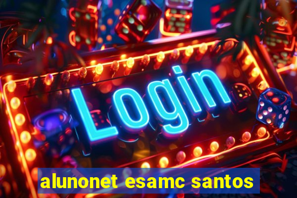 alunonet esamc santos